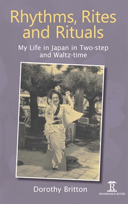 Rhythms, Rites and Rituals. My Life in Japan in Two-step and Waltz-time
