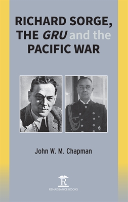 Richard Sorge, the GRU and the Pacific War